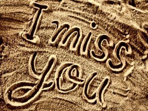 10 I Miss you, when you are not near to me.